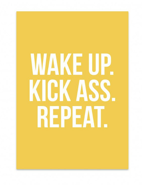 Kaart Wake up. Kick ass. Repeat.