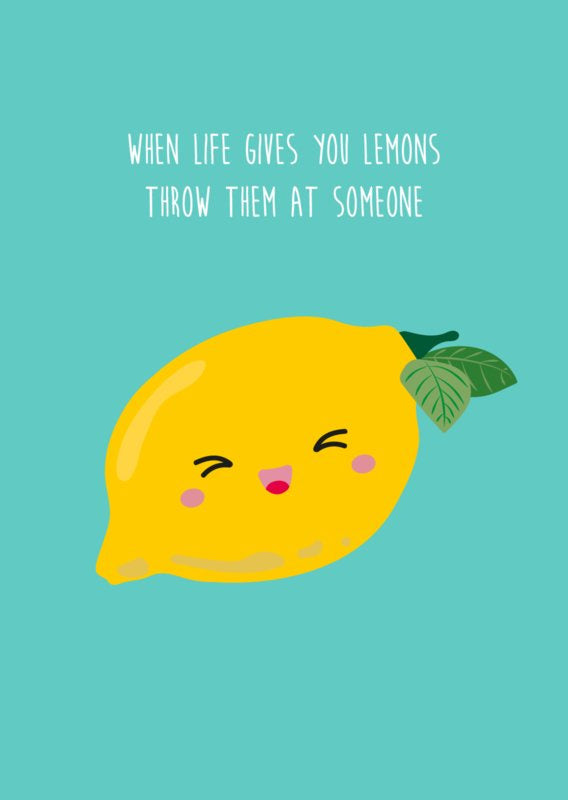 POSTKAART WHEN LIFE GIVES YOU LEMONS