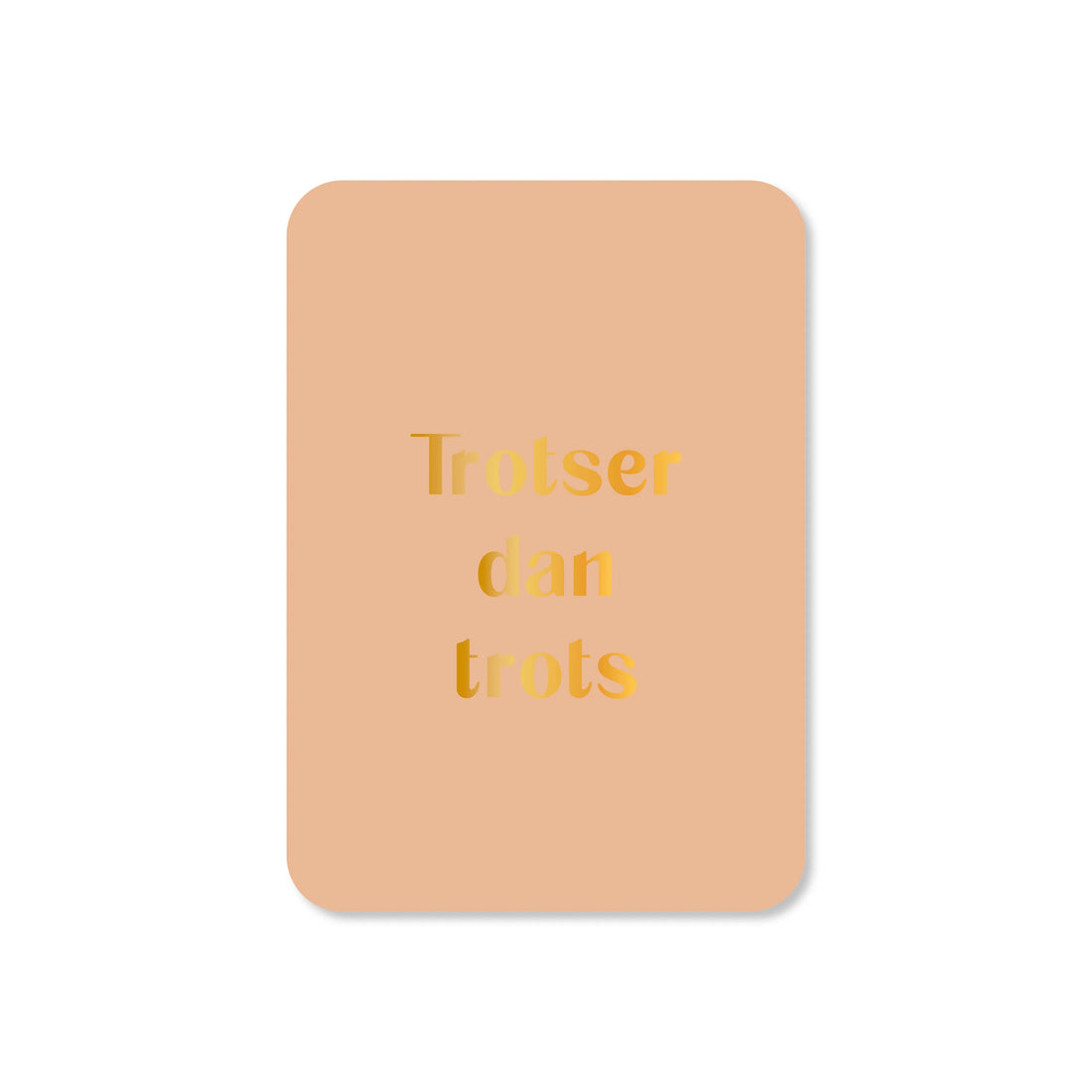 Kaartjes van Maaike - Trotser dan trots