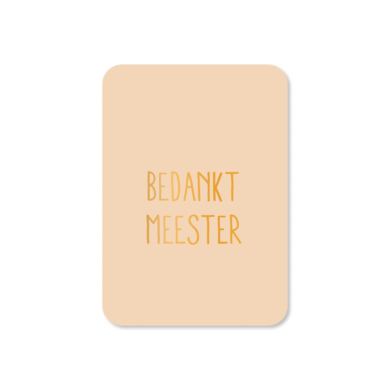 Kaartjes van Maaike - bedankt meester